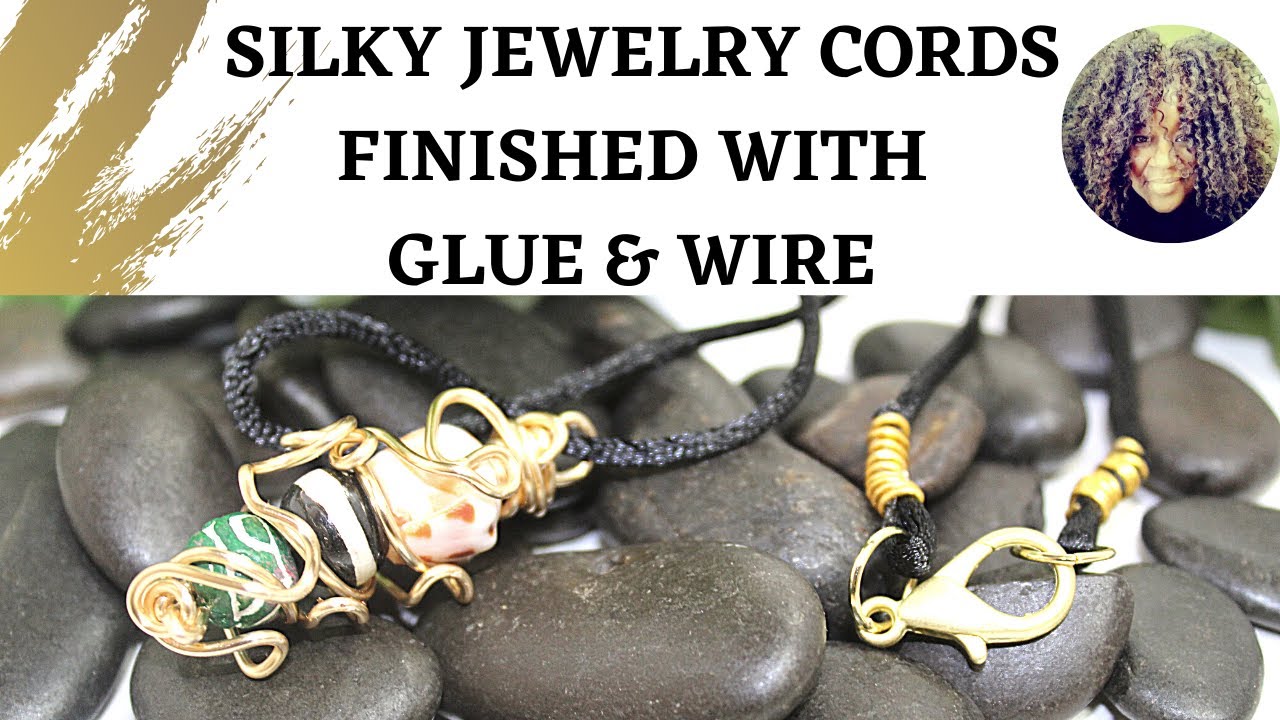 Finished Jewelry Cord With Glue and Wire//DIY Silky Cord For Jewelry
