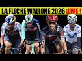 FLECHE WALLONNE 2026 PAUL SEIXAS 🔴 LA FLECHA VALONA 2026 🔴 LIVE  EN VIVO FULL RACE