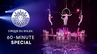 : 60 - MINUTE SPECIAL | Cirque du Soleil | KOOZA, "O", VAREKAI