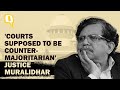 ‘Bulldozer Justice Is Unacceptable in Our Scheme of Things’: Justice Muralidhar | The Quint
