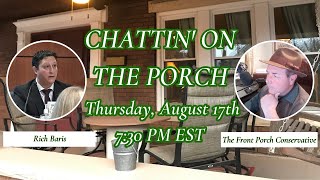 Chattin' On The Porch w/ Rich Baris, The Peoples Pundit
