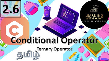 How to Use the Ternary Operator C programming Tamil (தமிழ்)