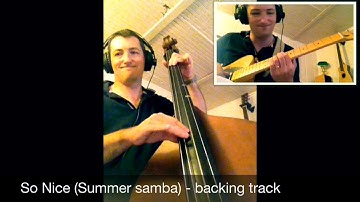 So Nice (Summer Samba) Backing Track