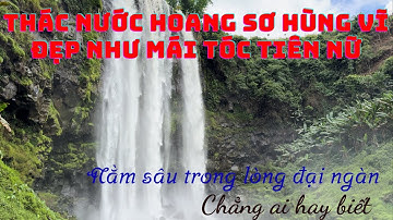 Khám phá thiên nhiên-Thác Nước Hoang Sơ Hùng Vĩ Tuyệt Đẹp Giữa Đại Ngàn-Điệu Vũ Của Cao Nguyên