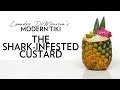 Original Cocktail: The Shark Infested Custard