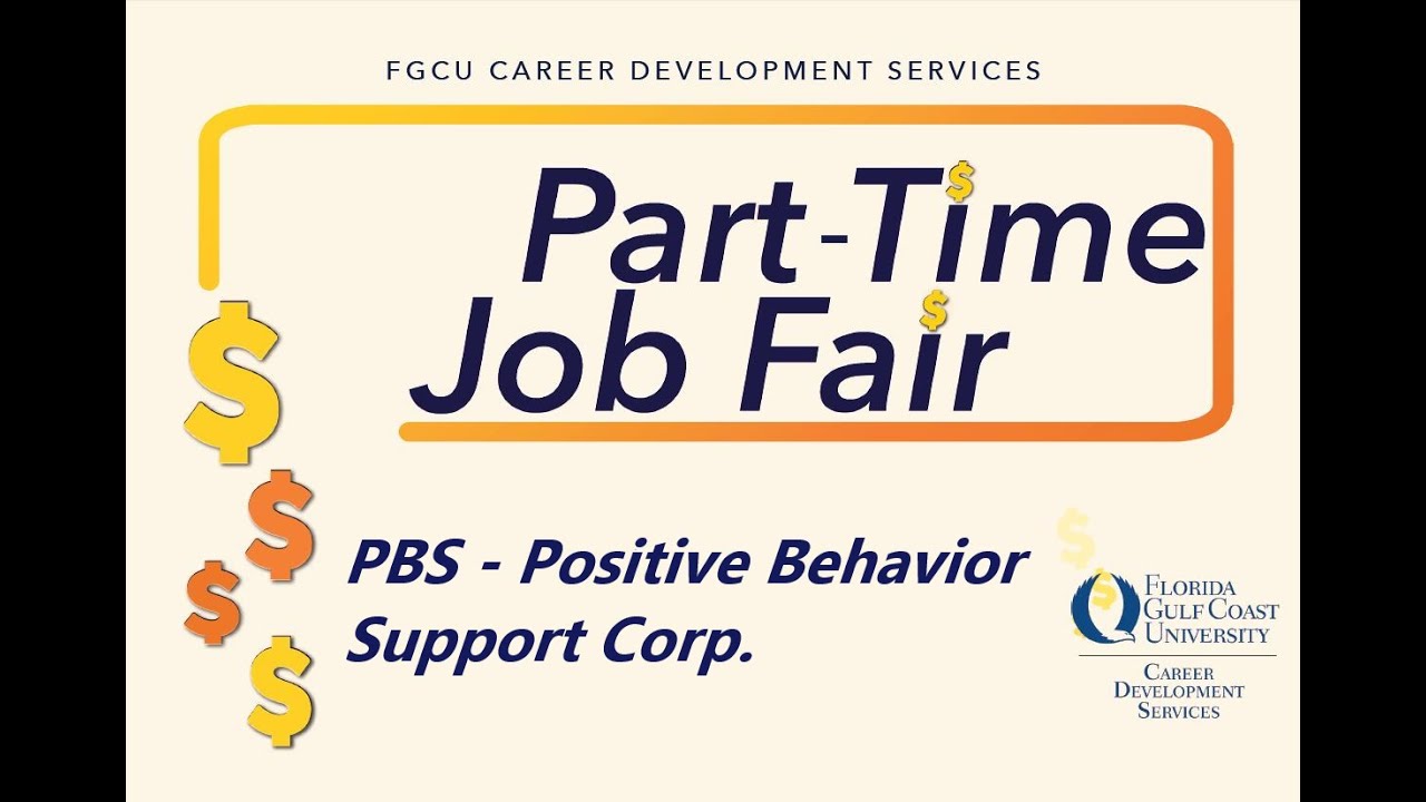 Fgcu s 2021 part time job fair positive behavior support corp youtube
