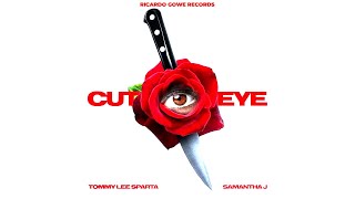 Tommy Lee Sparta - Cut Eye (Feat. Samantha J) (Official Audio)