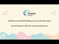 Salesforce Certified Tableau Server Administrator Exam Dumps to Be Your Learning Resource