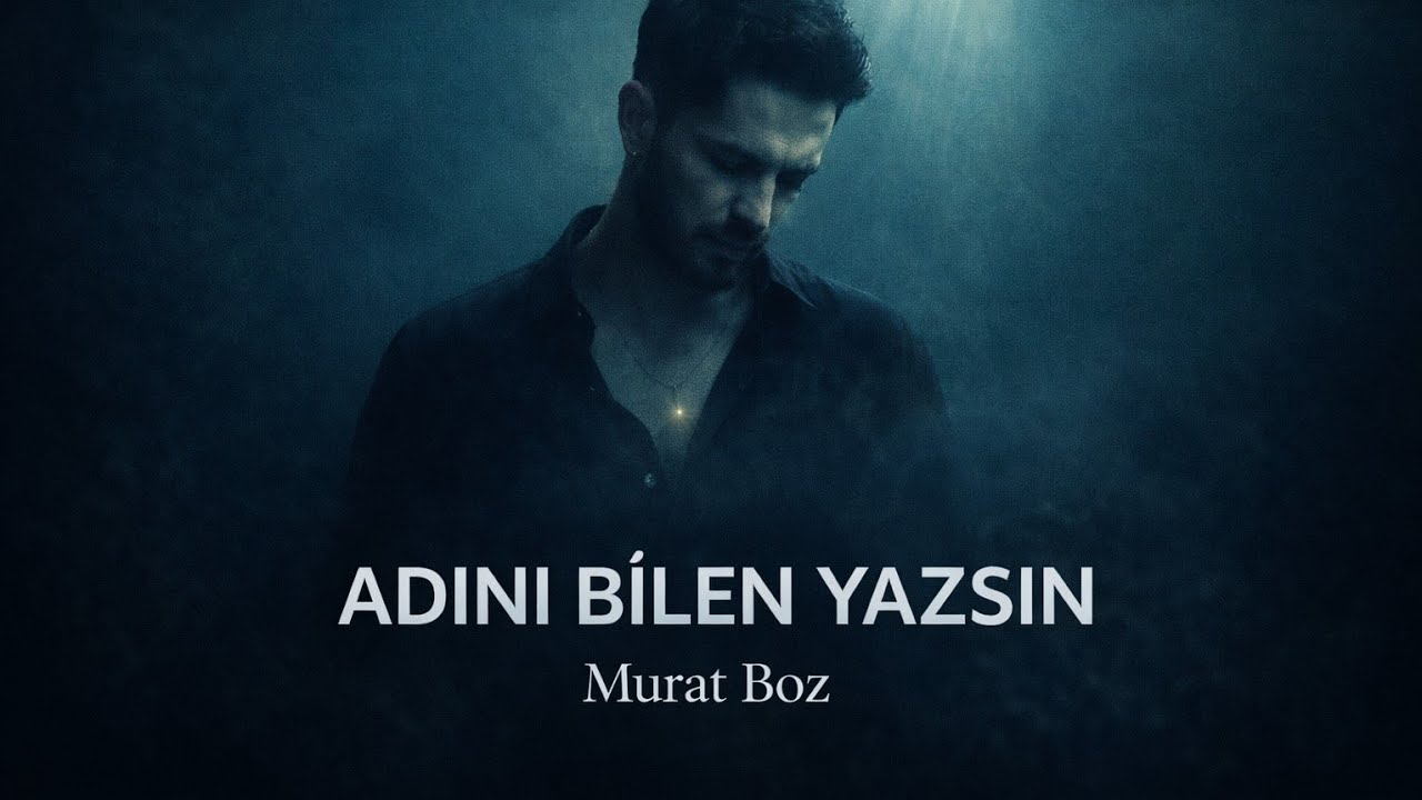 Murat Boz - Adını bilen yazsın - vokal
