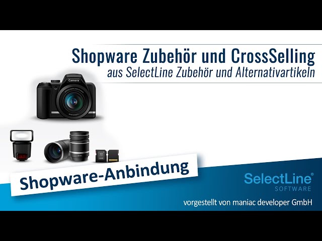 CrossSelling und Zubehör direkt aus der SelectLine zum Shopware hochladen