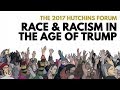 Watch Live: Race and Racism in the Age of Trump