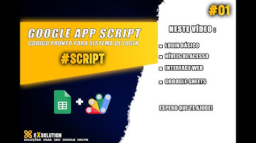Google Apps Script: Página de Login Integrada ao Google Sheets | Guia Completo + Códigos Prontos PT1