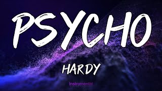 HARDY - PSYCHO (Instrumental)