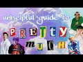 guide to PRETTYMUCH