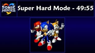 Sonic Heroes - Super Hard Mode Speedrun - 49:55