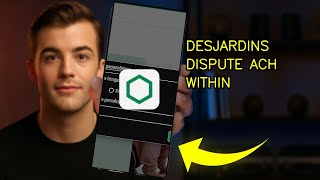 How To Dispute An ACH Transfer In Desjardins Within 24 Hours 2026 (EASY GUIDE)