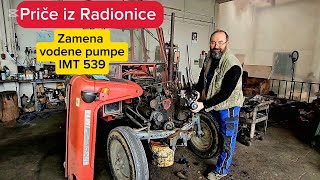 Zamena vodene pumpe IMT539 (Priče iz radionice)