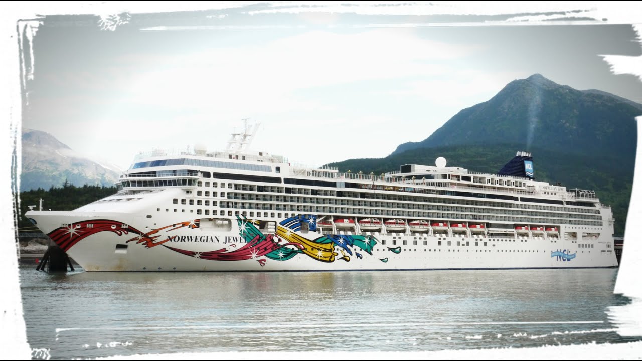 NCL Jewel Skagway, Alaska cruise visit YouTube