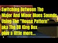 Blues Guitar Solo Lesson   Switching Between Major And Minor Sounds With The House Pattern