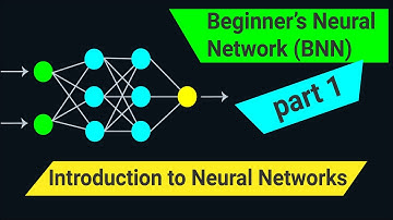 Introduction to Neural Networks | Beginner