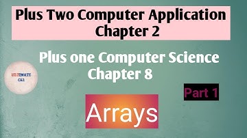 Plus two commerce computer application chapter 2|Plus one Computer Science chapter 8 |Arrays| part 1