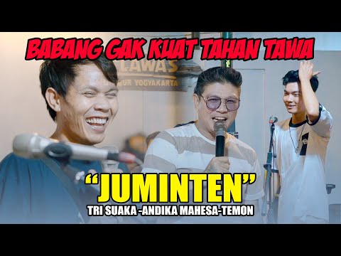 Babang Ter Heran- Heran!!! Juminten - Kangen Band (Live) Andika Mahesa, Tri Suaka, Temon