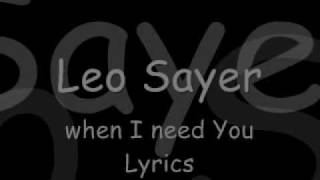 Video voorbeeld van "Leo Sayer || When I need you || Lyrics"