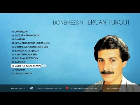 Ercan Turgut - Seven Yokki İlaç Olayım (Official Audio)