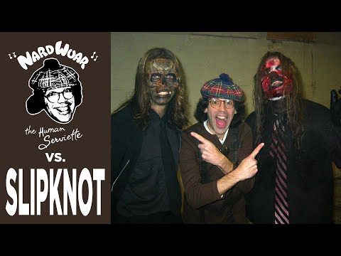 Nardwuar vs. Slipknot