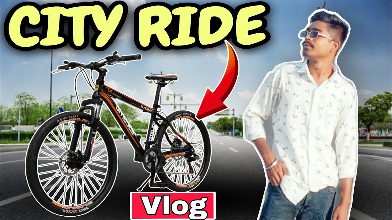City Ride with Cycle  VLOG  ll सायकल से शहर घुमा   