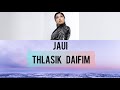 Jaui - Thlasik daifim (Lyrics)