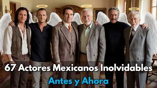 Los 67 Actores Mas Inolvidables de las Telenovelas Mexicanas Antes y Ahora