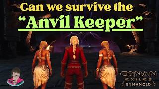 Conan Exiles Enhanced: Revenge Anvil Keeper Battle