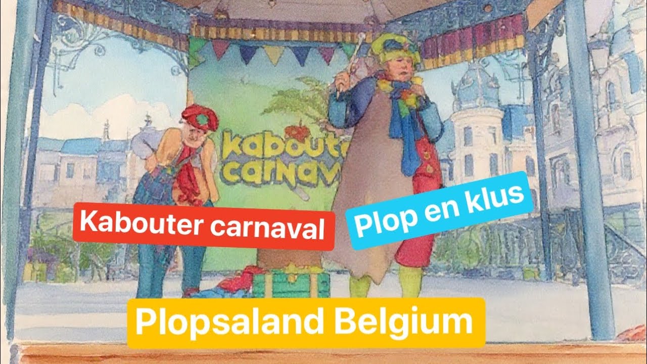 Kabouter carnaval plop en klus Plopsaland de panne 2026