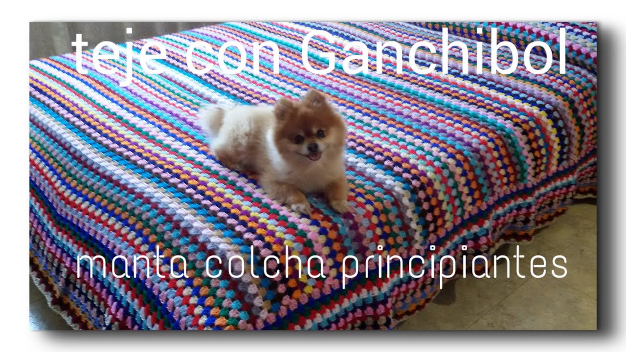 Manta facil a corchet//Teje con GanchiBol//especial principiantes//tutorial paso a paso