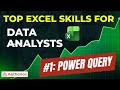 Top Excel Skills for Data Analysts - #1 Power Query
