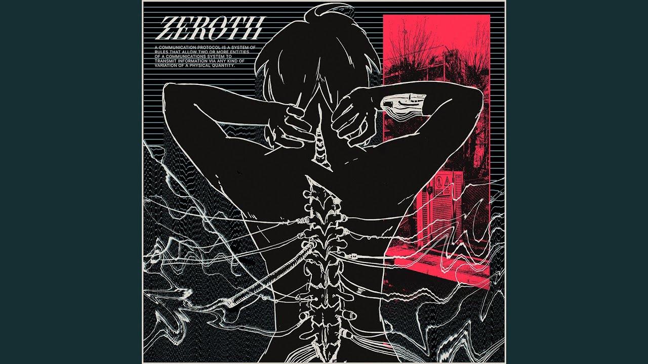 zeroth - Protocol adlı videoyu YouTube'da izle zeroth - Protocol adlı videoyu YouTube'da izle