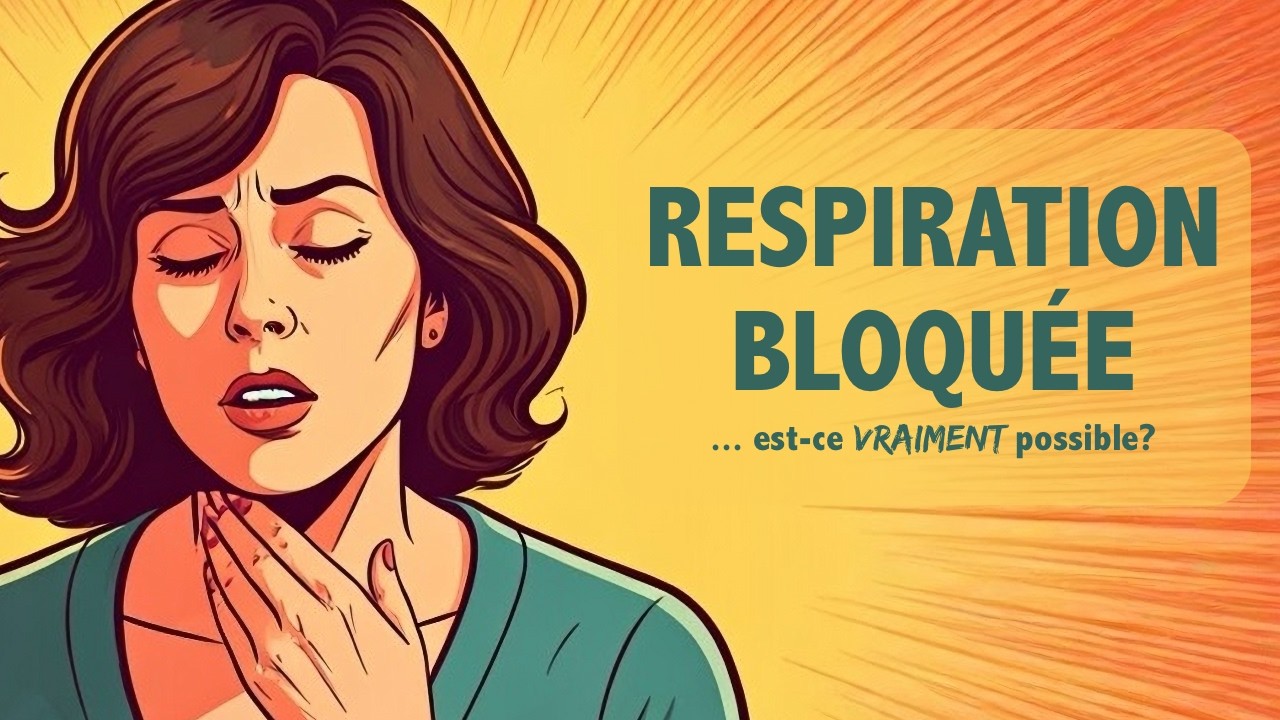 Respiration bloquée, vraiment? Les conseils de cette experte.