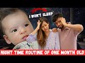 Night Time ROUTINE of One Month Old