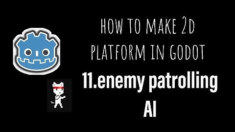 How to make a patrol system use raycast, in godot3 2d(How to make a 2d platform in godot day 11)