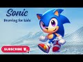 How to draw Sonic the Hedgehog Easy drawing for kids