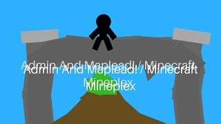 Admin And Maplead! / Minecraft Mineplex