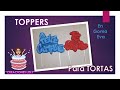 Diy Toppers para Torta 🎂 en Goma eva Foamy