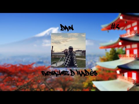 DaN - Royaume d'Hadès #rapfrancais #music