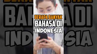 ada berapa bahasa daerah di indonesia?? #viral #fakta #indonesia #beritaterkini #faktanyata