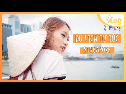 #1 Du lịch Singapore Tự Túc thì nên đi đâu? Lần đầu Thử làm Travel Vlogger | Khánh Vy Mới Nhất