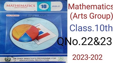 Class 10 General Math Arts Group Solutions: Exercise 1.1, Question No.22 & 23