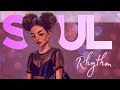 Soul music the best chill rbsoul  greatest soul playlist  soul rhythm