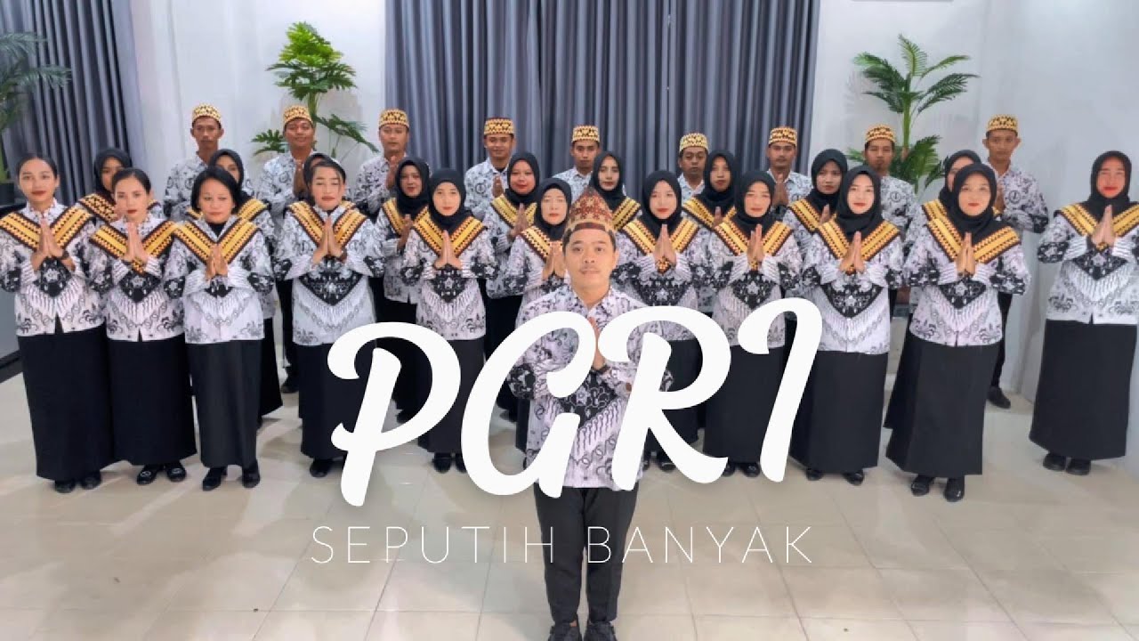 Paduan Suara PGRI Kec. Seputih Banyak - Lampung Tengah [Mars PGRI dan Cangget Agung]