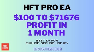 HFT Pro EA MT4 Forex Robot $100 To 71676 Profit In 1 Month | Best forex robots